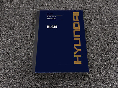 #ad Hyundai Wheel Loader HL940 Repair Service Shop Manual $279.30