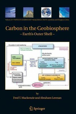 #ad Carbon in the Geobioshere : Earth#x27;s Outer Shell Hardcover by Mackenzie Fred... $88.22