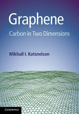 #ad #ad GRAPHENE: CARBON IN TWO DIMENSIONS By Mikhail Katsnelson Hardcover $35.95