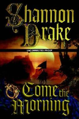 #ad Come The Morning Hardcover By Drake Shannon GOOD $4.14