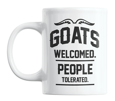 #ad Funny Goats Welcomed People Tolerated Coffee amp; Tea Mug $14.99