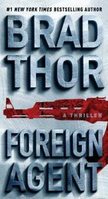 #ad Foreign Agent: A Thriller The Scot Harvath Series By Thor Brad GOOD $3.78
