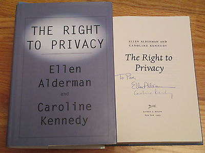 #ad CAROLINE KENNEDY amp; ELLEN ALDERMAN signed THE RIGHT TO PRIVACY Book To Pam $50.00