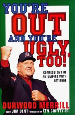 #ad Dent Jim : Youre Out and Youre Ugly Too : Confessi $4.92