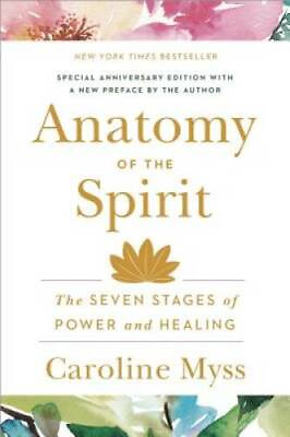 #ad Anatomy of the Spirit: The Seven Stages of Power and Healing Paperback GOOD $4.30