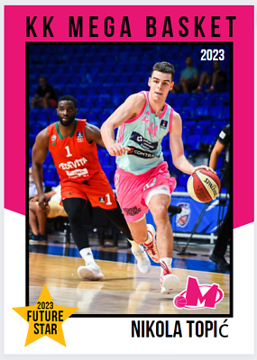#ad 2023 Nikola Topić Topic Future Star Basketball Rookie KK Mega Basket Card #44 $9.99