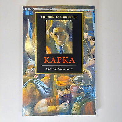 #ad The Cambridge Companion to Kafka Edited Julian Preece Cambridge University Press $25.00