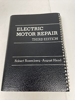 #ad Electric Motor Repair Robert Rosenberg 3rd Edition Duo Wire Bound 1988 $135.00