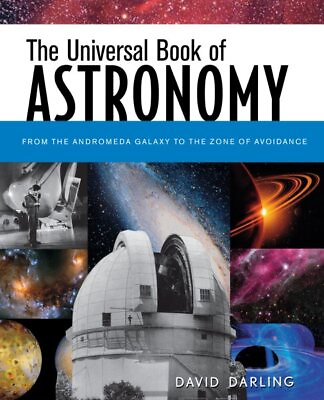 #ad Universal Book of Astronomy : From the Andromeda Galaxy to the Zone of Avoida... $69.53