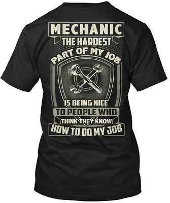#ad Hardest Part Of A Mechanics Job Mechanic The My Is T Shirt $24.79