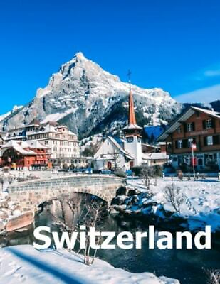 #ad Switzerland: Coffee Table Photography Travel Pictur Album Of A Swiss Country ... $20.42