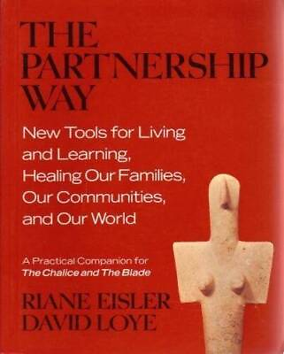 #ad The Partnership Way: New Tools for Living and Learning Healing Our ACCEPTABLE $4.38