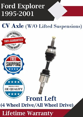 #ad New OE Front Left CV Axle For 1995 2001 Ford Explorer 4WD 4X4 Lifetime Warranty $83.07