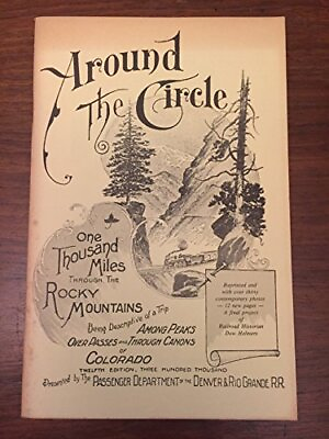 #ad quot;Around the circlequot;: A thousand miles through the Rockies quot;every mile a pic... $129.76