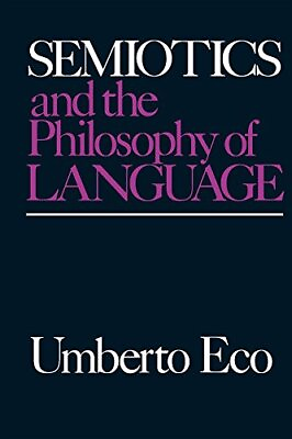 #ad Semiotics and the Philosophy of Language Advances in Semiotics $7.83