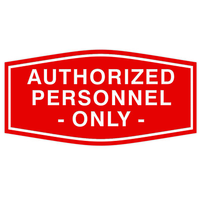 #ad Fancy Authorized Personnel Only Sign $8.54