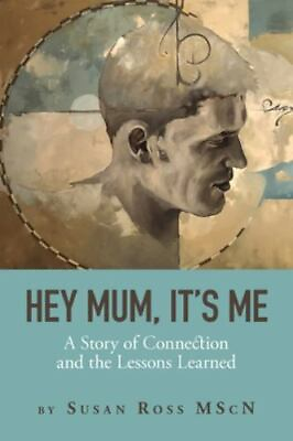 #ad Hey Mum It#x27;s Me: A Story of Connection and the Lessons Learned Like New Use... $17.82