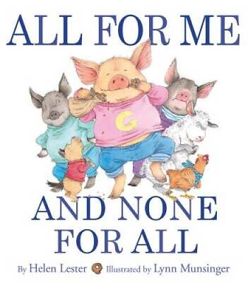 #ad All for Me and None for All Hardcover By Lester Helen GOOD $5.62