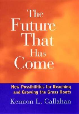 #ad The Future that has Come: The Possibilities for Reaching and Growing the GOOD $3.98