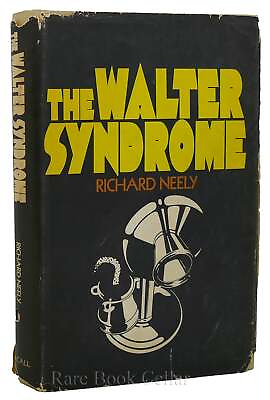 #ad Richard Neely THE WALTER SYNDROME Book Club Edition $48.71