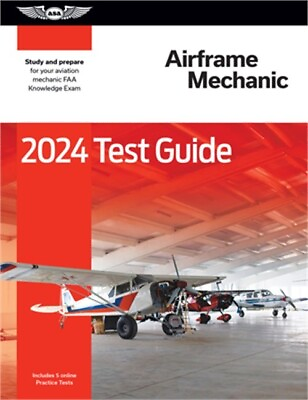 #ad 2024 Airframe Mechanic Test Guide: Study and Prepare for Your Aviation Mechanic $17.79