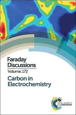 #ad #ad Carbon in Electrochemistry: Faraday Discussion 172 by Royal Society of Chemistry AU $502.93