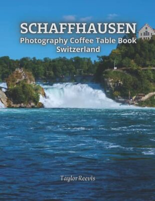 #ad Schaffhausen Switzerland: Coffee Table Photography Travel P... by Reevis Taylor $11.69