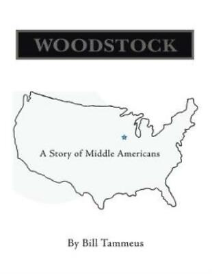 #ad Woodstock: A Story Of Middle Americans $37.53