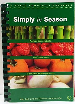 #ad #ad Simply In Season: Recipes that celebrate fresh local foods in the spirit of... $5.29