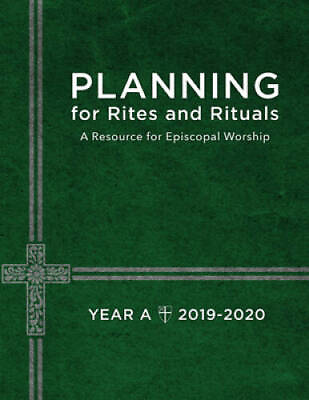 #ad Planning for Rites and Rituals: A Resource for Episcopal Worship Year A GOOD $7.16
