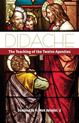 #ad Didache: the Teaching of the Twelve Apostles $4.70