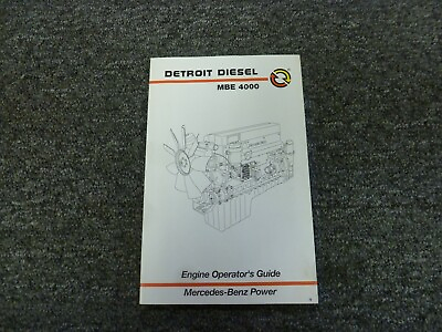 #ad 2000 Detroit Diesel Mercedes Benz MBE 4000 Engine Operator Maintenance Manual $44.94