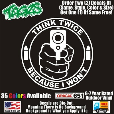 #ad Think Twice Gun Rifle NRA 2A DieCut Vinyl Window Decal Sticker Car Truck SUV $6.99