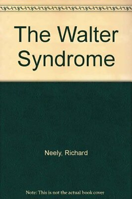 #ad THE WALTER SYNDROME By Richard Neely $13.49