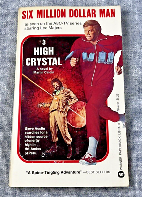 #ad Martin Caidin High Crystal Cyborg Six Million Dollar Man #3 1975 PB 1st Print $28.79