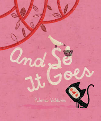 #ad And So It Goes Hardcover By Valdivia Paloma GOOD $4.67