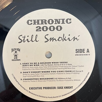 #ad Chronic 2000 Still Smokin#x27; 12quot; Vinyl 1999 Death Row Records – SPRO 08724 81202 $14.99