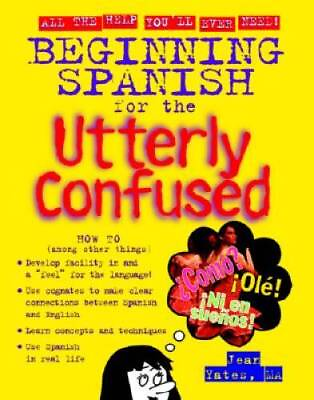 #ad Beginning Spanish for the Utterly Confused Paperback By YatesJean GOOD $4.08