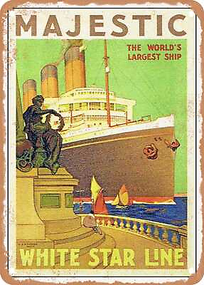 #ad METAL SIGN 1932 Majestic the World#x27;s Largest Ship White Star Line Vintage Ad $21.95