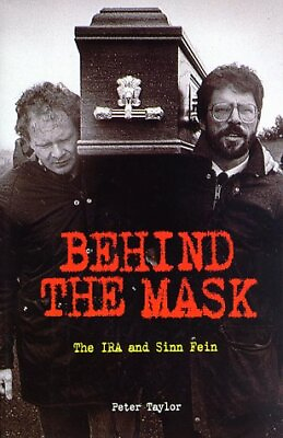 #ad Behind The Mask: The IRA and Sinn Fein $4.63