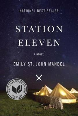 #ad Station Eleven: A novel Hardcover By Mandel Emily St. John GOOD $6.71