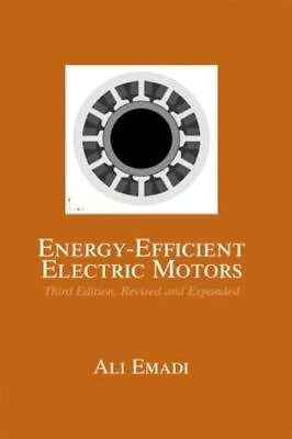 #ad Energy Efficient Electric Motors Revised and Expanded Electrical and Compu... $82.07