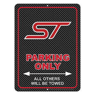 #ad Ford ST Parking Only Sign in Carbon Fiber Look Aluminum $24.95