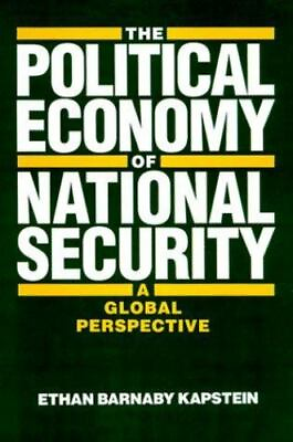 #ad The Political Economy of National Security: A Global Perspective $6.97