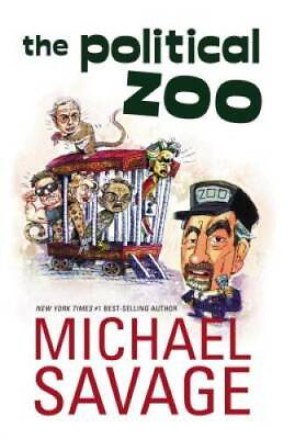 #ad The Political Zoo Hardcover By Savage Michael GOOD $3.73
