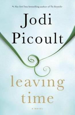 #ad Leaving Time: A Novel Hardcover By Picoult Jodi GOOD $4.56