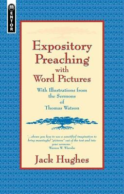 #ad Expository Preaching With Word Pictures: With Illustrations from the Sermons of $23.99