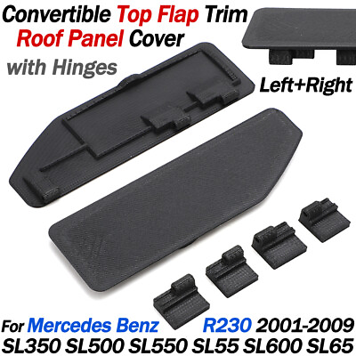 #ad Convertible Top Flap Trim Roof Panel Cover For Mercedes R230 SL350 SL500 SL600 B $31.49