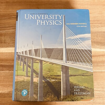 #ad University Physics with Modern Physics 15th Ed. HARDCOVER by Freedman amp; Young $168.60