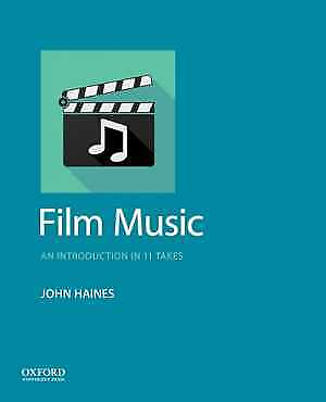 #ad Film Music: An Introduction in 11 Takes Paperback by Haines John Very Good $48.21